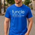 New Uncle Funcle T Shirt- Like a Dad But Way Cooler Men's Casual T-Shirt Royal Blue