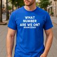 What Number Are We On Dance Dad Men's Casual T-Shirt Royal Blue