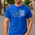 Old Man Saying Gag Fathers Day Birthday Dad Men Men's Casual T-Shirt Royal Blue