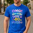 OMG It's My Dad's 80th Birthday Happy 80 Years Old Men's Casual T-Shirt Royal Blue