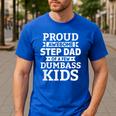 Proud Awesome Step Dad Of A Few Dumbass Kids Men's Casual T-Shirt Royal Blue