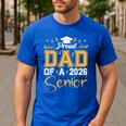 Proud Dad Of A Senior 2026 Class Of 2026 Graduate Men's Casual T-Shirt Royal Blue