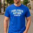 Proud Published Author 2025 Mom Dad Vintage Poet Book Writer Men's Casual T-Shirt Royal Blue Proud Published Author 2025 Mom Dad Vintage Poet Book Writer Men's Casual T-Shirt Royal Blue
