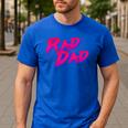 Rad Dad Retro Men's Casual T-Shirt Royal Blue Rad Dad Retro Men's Casual T-Shirt Royal Blue