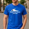 Real Men Have Curves Dad Body Men's Casual T-Shirt Royal Blue