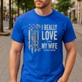 I Really Love It When My Wife Lets Me Go Hunting Dad Men's Casual T-Shirt Royal Blue