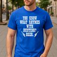 What Rhymes With Hunting Deer Hunter Dad Grandpa Men Men's Casual T-Shirt Royal Blue What Rhymes With Hunting Deer Hunter Dad Grandpa Men Men's Casual T-Shirt Royal Blue