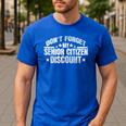 Saying Don't Forget My Senior Discount Grandpa Dad Men Men's Casual T-Shirt Royal Blue