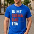 In My Sigma Dad Era Meme Alpha Male Sigma Daddy Father Men's Casual T-Shirt Royal Blue
