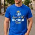 Sixteen Squad Bday Party Dad Of Sweet 16th Birthday Queen Men's Casual T-Shirt Royal Blue