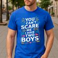 Son Dad Jokes You Can't Scare Me I Have Two Boys Men Men's Casual T-Shirt Royal Blue