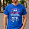 Soon To Be A Daddy Of A Beautiful Baby Girl New Dad T-Shirt Men's Casual T-Shirt Royal Blue