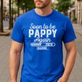 Soon To Be Pappy Again Est 2026 Future New Dad Men's Casual T-Shirt Royal Blue Soon To Be Pappy Again Est 2026 Future New Dad Men's Casual T-Shirt Royal Blue