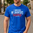 I Survived My Daughter's Wedding Father Of The Bride Dad Men's Casual T-Shirt Royal Blue