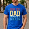 Tater Tots Dad Like a Regular Dad But Cooler Men's Casual T-Shirt Royal Blue Tater Tots Dad Like a Regular Dad But Cooler Men's Casual T-Shirt Royal Blue