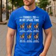 Things I Do In My Spare Time German Shepherd Dog Dad Mom Men's Casual T-Shirt Royal Blue