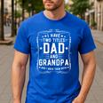 I Have Two Titles Dad And Grandpa Father's Day Proud Grandpa Men's Casual T-Shirt Royal Blue