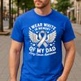 I Wear In Memory Of My Dad Lung Cancer Awareness Men's Casual T-Shirt Royal Blue I Wear In Memory Of My Dad Lung Cancer Awareness Men's Casual T-Shirt Royal Blue