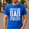 Wrestling Dad Shirt Men Fathers Day Wrestling Dad Men's Casual T-Shirt Royal Blue