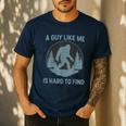 Bigfoot A Guy Like Me Is Hard To Find Forest Men Dad Men's Casual T-Shirt Navy Bigfoot A Guy Like Me Is Hard To Find Forest Men Dad Men's Casual T-Shirt Navy