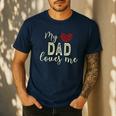 My Dad Loves Me Men's Casual T-Shirt Navy My Dad Loves Me Men's Casual T-Shirt Navy