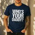 Who Is Your Dad Men's Casual T-Shirt Navy