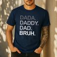 Dada Daddy Dad Bruh Husband Dad Father's Day Men's Casual T-Shirt Navy