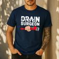 Drain Surgeon Plumber Job Professional Dad Men Men's Casual T-Shirt Navy Drain Surgeon Plumber Job Professional Dad Men Men's Casual T-Shirt Navy