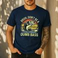 Fishing Father Day Tee Bruh Don't Be a Dumb Bass Dad Men's Casual T-Shirt Navy