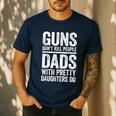 Guns Don't Kill People Dads With Pretty Daughters Do Shirt Men's Casual T-Shirt Navy Guns Don't Kill People Dads With Pretty Daughters Do Shirt Men's Casual T-Shirt Navy