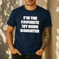 I'M THE FAVORITE 1ST BORN DAUGHTER Mom Dad First Child Men's Casual T-Shirt Navy