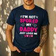 I'm Not Spoiled My Daddy Just Loves Me Kids Girls Daughter Men's Casual T-Shirt Navy I'm Not Spoiled My Daddy Just Loves Me Kids Girls Daughter Men's Casual T-Shirt Navy