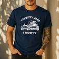 I'm Sexy And I Mow It Riding Lawn Mower Dad Mowing Lawn Men's Casual T-Shirt Navy I'm Sexy And I Mow It Riding Lawn Mower Dad Mowing Lawn Men's Casual T-Shirt Navy