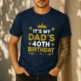 It's My Dad's 40th Birthday Happy Birthday 40 Years Old Men's Casual T-Shirt Navy