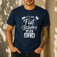 It's My First Birthday As A Dad Father Party Daddy Papa Men's Casual T-Shirt Navy