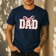 Pink Bow Dad Dad Life Best Dad Ever Father's Day Tees Men's Casual T-Shirt Navy