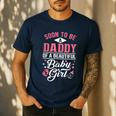 Soon To Be A Daddy Of A Beautiful Baby Girl New Dad T-Shirt Men's Casual T-Shirt Navy