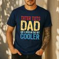 Tater Tots Dad Like a Regular Dad But Cooler Men's Casual T-Shirt Navy Tater Tots Dad Like a Regular Dad But Cooler Men's Casual T-Shirt Navy