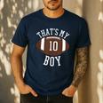That's My Boy 10 Football Number 10 Jersey Football Mom Dad Men's Casual T-Shirt Navy That's My Boy 10 Football Number 10 Jersey Football Mom Dad Men's Casual T-Shirt Navy