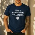 Volleyball Dad Men I Can't My Daughter Has Volleyball Mom Small Men's Casual T-Shirt Navy