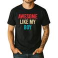 Awesome Like My Boy Mom Dad Men's Casual T-Shirt Black Awesome Like My Boy Mom Dad Men's Casual T-Shirt Black