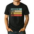 Awesome Like My Dad Men's Casual T-Shirt Black Awesome Like My Dad Men's Casual T-Shirt Black