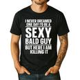 Bald Guy Art For Men Dad Sexy Bald People Bald Man Men's Casual T-Shirt Black Bald Guy Art For Men Dad Sexy Bald People Bald Man Men's Casual T-Shirt Black