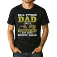 Ball Python Dad With Bigger Balls Snake Ball Python Men's Casual T-Shirt Black