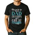 Blessed To Be Called Dad Grandpa And a Great Grandpa Men's Casual T-Shirt Black