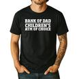 Children ATM Machine Dad Credit Card Bank Of Dad Men's Casual T-Shirt Black Children ATM Machine Dad Credit Card Bank Of Dad Men's Casual T-Shirt Black