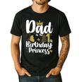Dad Of The 1st Birthday Princess Girl 1 Years Old B-Day Men's Casual T-Shirt Black