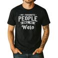 Dad My Favorite People Calls Me Welo Grandpa Father's Day Men's Casual T-Shirt Black
