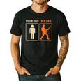 Your Dad My Dad Guitar Guitarist Rock Father's Day Men's Casual T-Shirt Black Your Dad My Dad Guitar Guitarist Rock Father's Day Men's Casual T-Shirt Black