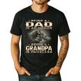 Being a Dad Is An Honor Grandpa Is Priceless Fathers Day Men's Casual T-Shirt Black